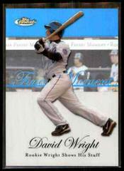 David Wright [Autograph Refractor] #DW Baseball Cards 2007 Finest Rookie Moments Prices