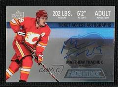 Matthew Tkachuk #RTAA-MT Hockey Cards 2021 Upper Deck Credentials Retro Ticket Access Autographs Prices