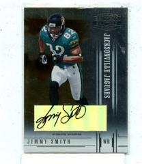 Jimmy Smith [Autograph Silver] #53 Football Cards 2005 Panini Donruss Gridiron Gear Prices