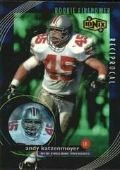 Andy Katzenmoyer [Reciprocal] #R84 Football Cards 1999 UD Ionix Prices