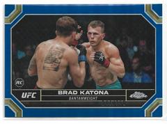 Brad Katona RC [Blue Refractor] #1 Ufc Cards 2024 Topps Chrome UFC Prices