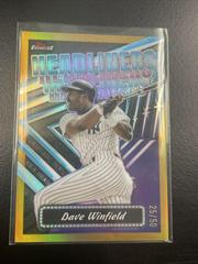 Dave Winfield [Gold] Baseball Cards 2023 Topps Finest Headliners Prices