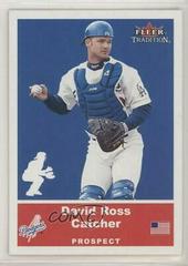 David Ross #U53 Baseball Cards 2002 Fleer Tradition Update Prices