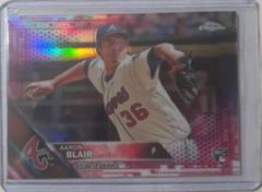 Aaron Blair [Pink Refractor] #196 Baseball Cards 2016 Topps Chrome Prices