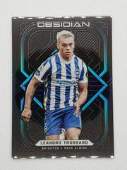 Leandro Trossard [Electric Etch Neon Blue Flood] Soccer Cards 2021 Panini Obsidian Prices