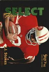 J.J. Stokes [Parallel 1028] Football Cards 1995 Panini Select Certified Few Prices