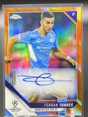 Ferran Torres [Orange Refractor] Soccer Cards 2021 Topps Chrome UEFA Champions League Autographs Prices