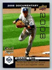 Evan Longoria Baseball Cards 2008 Upper Deck Documentary Prices