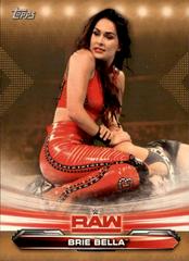 Brie Bella [Bronze] Wrestling Cards 2019 Topps WWE RAW Prices