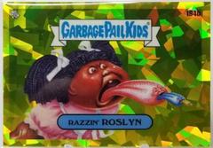 Razzin' ROSLYN [Yellow] Garbage Pail Kids 2022 Sapphire Prices