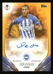Joao Pedro [Orange Foilboard] #A-JP Soccer Cards 2023 Topps UEFA Club Autograph Prices