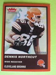 Denis Northcut #7 Football Cards 2004 Fleer Tradition Prices
