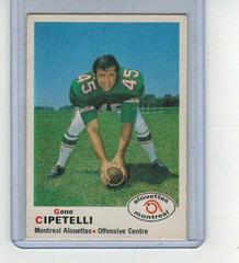 Gene Cipetelli #105 Football Cards 1970 O Pee Chee CFL Prices