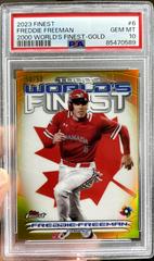 Freddie Freeman [Gold] #2000-6 Baseball Cards 2023 Topps Finest 2000 World's Prices