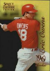 Eric Owens [Mirror Gold] #119 Baseball Cards 1996 Select Certified Prices