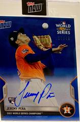 Jeremy Pena [Autograph] Baseball Cards 2022 Topps Now World Series Champions Prices