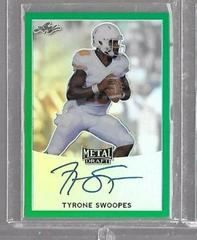 Tyrone Swoopes [Green Prismatic] #BA-TS1 Football Cards 2017 Leaf Metal Draft Autographs Prices