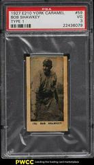 Bob Shawkey Baseball Cards 1927 E210 York Caramel Type 1 Prices