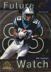 Rae Carruth #21 Football Cards 1997 SP Authentic Prices