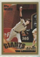 Tim Lincecum [Gold] #9 Baseball Cards 2010 Topps Prices
