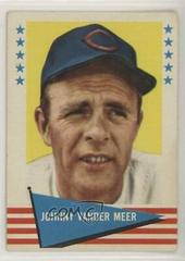 Johnny Vander Meer #147 Baseball Cards 1961 Fleer Prices