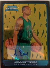 Allan Ray Autograph Basketball Cards 2006 Bowman Chrome Prices