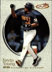 Kevin Young #69 Baseball Cards 2001 Fleer Futures Prices