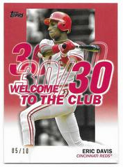 Eric Davis [Red] #WC-6 Baseball Cards 2023 Topps Welcome to the Club Prices
