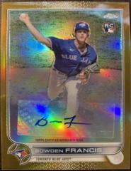 Bowden Francis [Gold] Baseball Cards 2022 Topps Chrome Update Autographs Prices