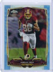 Jordan Reed [Blue Wave Refractor] #4 Football Cards 2014 Topps Chrome Prices