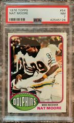 Nat Moore #54 Football Cards 1976 Topps Prices