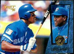 Carlos Delgado #56 Baseball Cards 1995 Select Prices