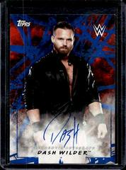 Dash Wilder [Blue] Wrestling Cards 2018 Topps WWE Road To Wrestlemania Autographs Prices
