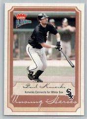Paul Konerko #202 Baseball Cards 2003 Fleer Platinum Prices