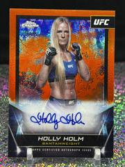 Holly Holm [Orange Refractor] #FNA-HHO Ufc Cards 2024 Topps Chrome UFC Signature Prices