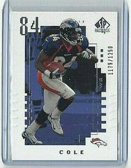 Chris Cole #156 Football Cards 2000 SP Authentic Prices