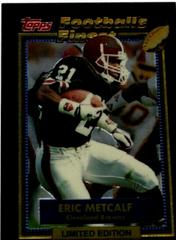 Eric Metcalf #16 Football Cards 1992 Topps Finest Prices