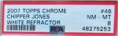 Chipper Jones [White Refractor] #46 Baseball Cards 2007 Topps Chrome Prices