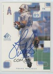 Frank Wycheck [Autograph] #FW Football Cards 1999 SP Signature Prices