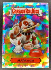 MARK Bark [Atomic] #74a 2014 Garbage Pail Kids Chrome Prices