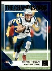Chris Hogan #CH 14 Football Cards 2019 Donruss The Champ is Here Prices