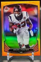 Arian Foster [Orange] #108 Football Cards 2014 Bowman Prices