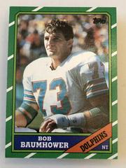 Bob Baumhower Football Cards 1986 Topps Prices
