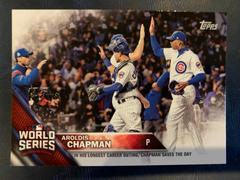Aroldis Chapman #WS-9 Baseball Cards 2016 Topps Chicago Cubs World Series Champions Prices