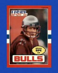 Brian Sipe #56 Football Cards 1985 Topps USFL Prices