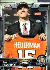 Jeff Heuerman #185 Football Cards 2015 Topps Chrome Prices