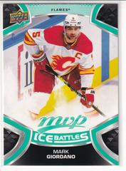 Mark Giordano [Ice Battles] #5 Hockey Cards 2021 Upper Deck MVP Prices