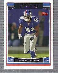 Amani Toomer #138 Football Cards 2006 Topps Prices