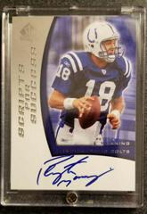 Peyton Manning Football Cards 2005 SP Authentic Scripts for Success Autograph Prices
