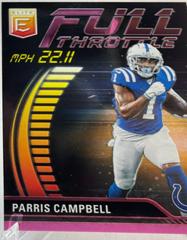 Parris Campbell [Pink] #FT-PC Football Cards 2023 Panini Donruss Elite Full Throttle Prices